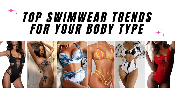 Top Swimwear Trends for Your Body Type