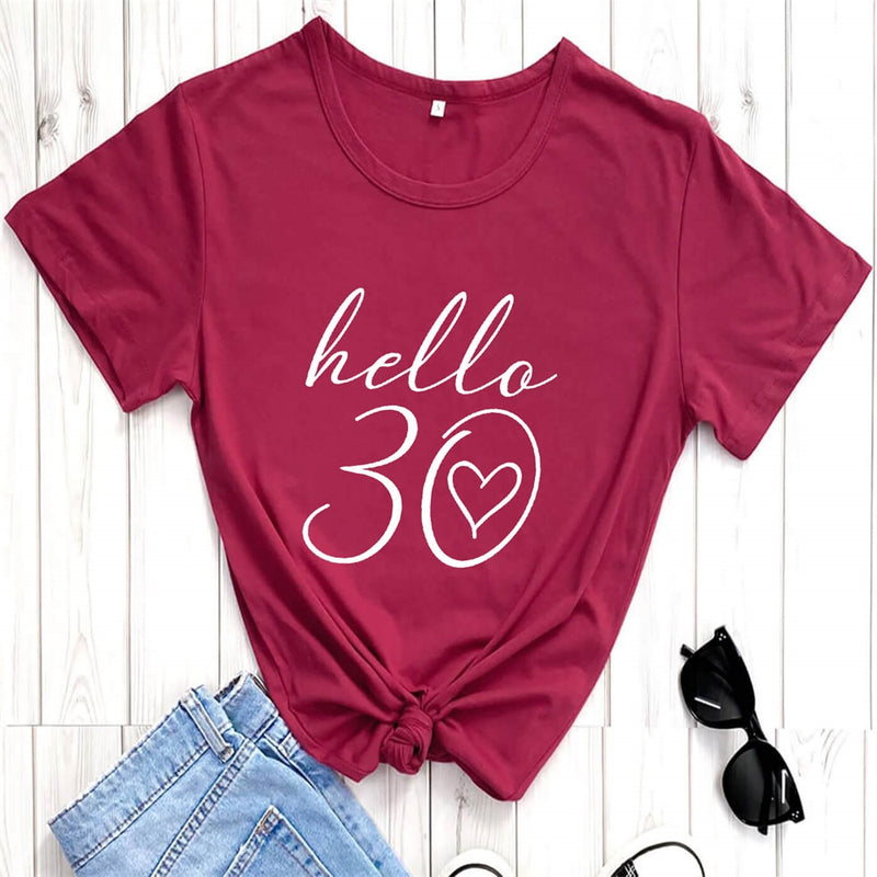 the DIRTY THIRTY - Hello 30 T-Shirt