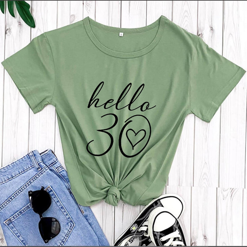 the DIRTY THIRTY - Hello 30 T-Shirt