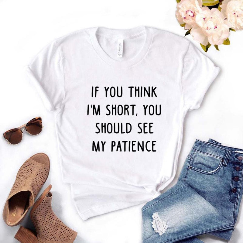 the LITTLE PATIENCE - Cotton Women Print T-Shirts