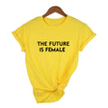 the FEMINIST - The Future is Female Print Women T-Shirt