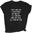 the COUCH POTATO - Women Graphic I May Look Like a Potato Printed T-Shirt