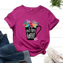 the COFFEE ADDICT - Women Short Sleeve Floral Cup Letter Print T-Shirt