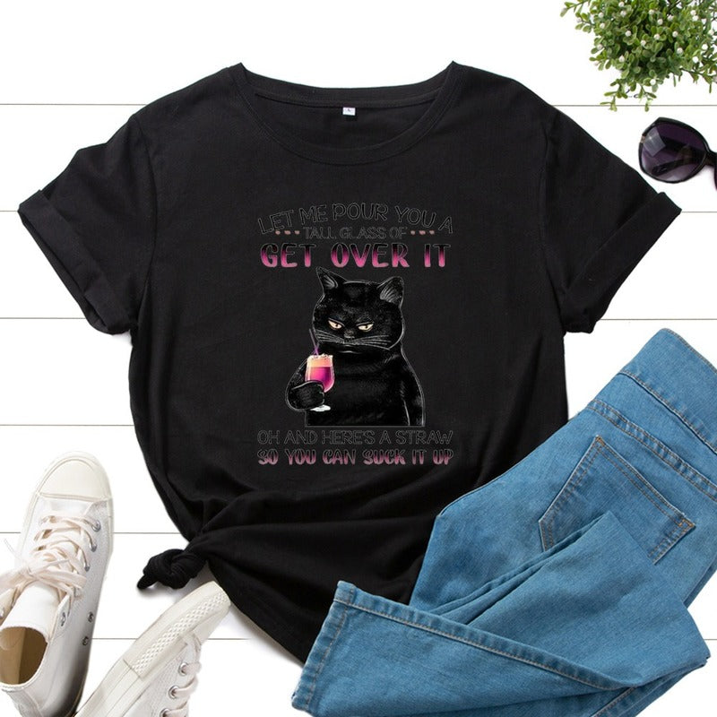 the SUCK IT UP - Get Over It Print Casual Women T-Shirt