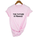 the FEMINIST - The Future is Female Print Women T-Shirt