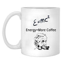 the EINSTEIN - E = MC2 Energy Milk Coffee Ceramic Mug